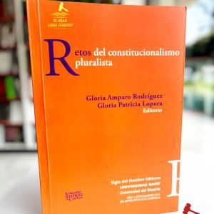 RETOS DEL CONSTITUCIONALISMO PLURALISTA