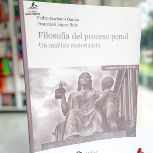 FILOSOFIA DEL PROCESO PENAL