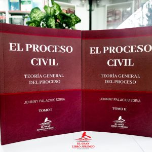 EL PROCESO CIVIL TEORIA GENERAL DEL PROCESO 2 TOMOS