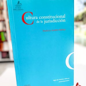 CULTURA CONSTITUCIONAL DE LA JURISDICCIÓN