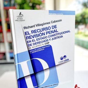 EL RECURSO DE  REVISIÓN PENAL EN EL ESTADO CONSTITUCIONAL