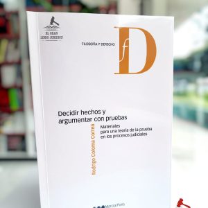 DECIDIR HECHOS Y ARGUMENTAR CON PRUEBAS
