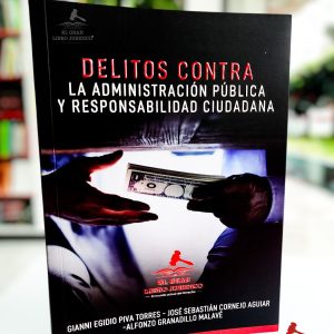 DELITOS CONTRA LA ADMINISTRACIÓN PÚBLICA Y RESPONSABILIDAD CIUDADANA