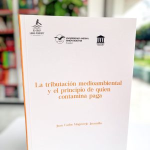 LA TRIBUTACIÓN MEDIOAMBIENTAL Y EL PRINCIPIO DE QUIEN CONTAMINA PAGA