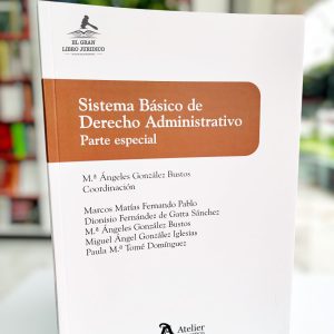 SISTEMA BÁSICO DE DERECHO ADMINISTRATIVO PARTE ESPECIAL