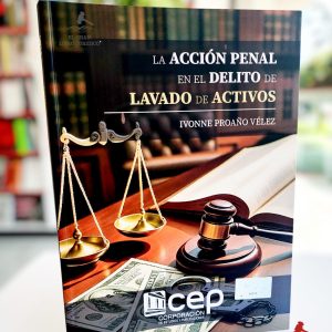 LA ACCIÓN PENAL EN EL DELITO DE LAVADO DE ACTIVOS