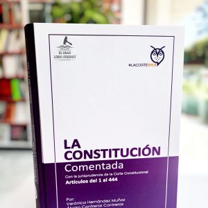 LA CONSTITUCIÓN COMENTADA ARTÍCULOS DEL 1 AL 444