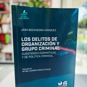 LOS DELITOS DE ORGANIZACIÓN Y GRUPO CRIMINAL