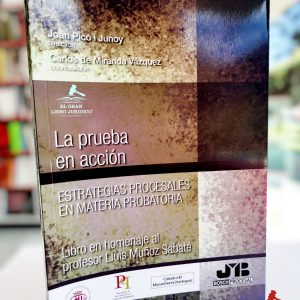 LA PRUEBA EN ACCIÓN