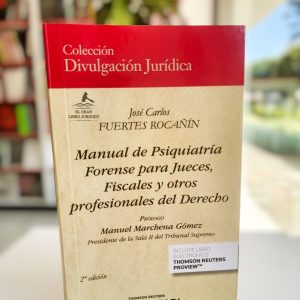 MANUAL DE PSIQUIATRÍA FORENSE PARA JUECES Y FISCALES