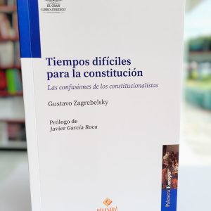 TIEMPOS DIFICILES PARA LA CONSTITUCIÓN