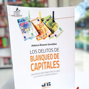LOS DELITOS DE BLANQUEO DE CAPITALES