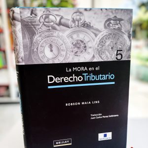 LA MORA EN EL DERECHO TRIBUTARIO