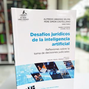 DESAFÍOS JURÍDICOS DE LA INTELIGENCIA ARTIFICIAL