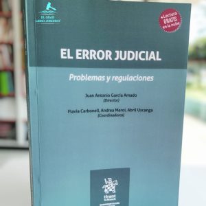 EL ERROR JUDICIAL PROBLEMAS Y REGULACIONES