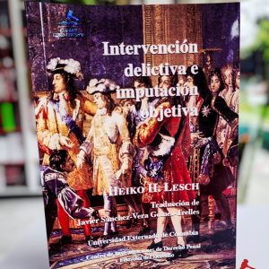 INTERVENCIÓN DELICTIVA E IMPUTACIÓN OBJETIVA