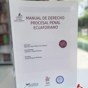MANUAL DE DERECHO PROCESAL PENAL ECUATORIANO