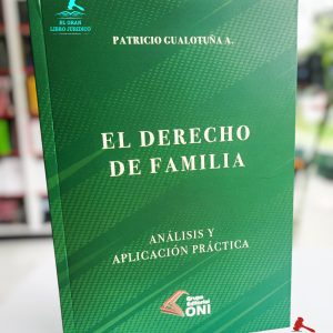 EL DERECHO DE FAMILIA ANÁLISIS Y APLICACIÓN PRÁCTICA