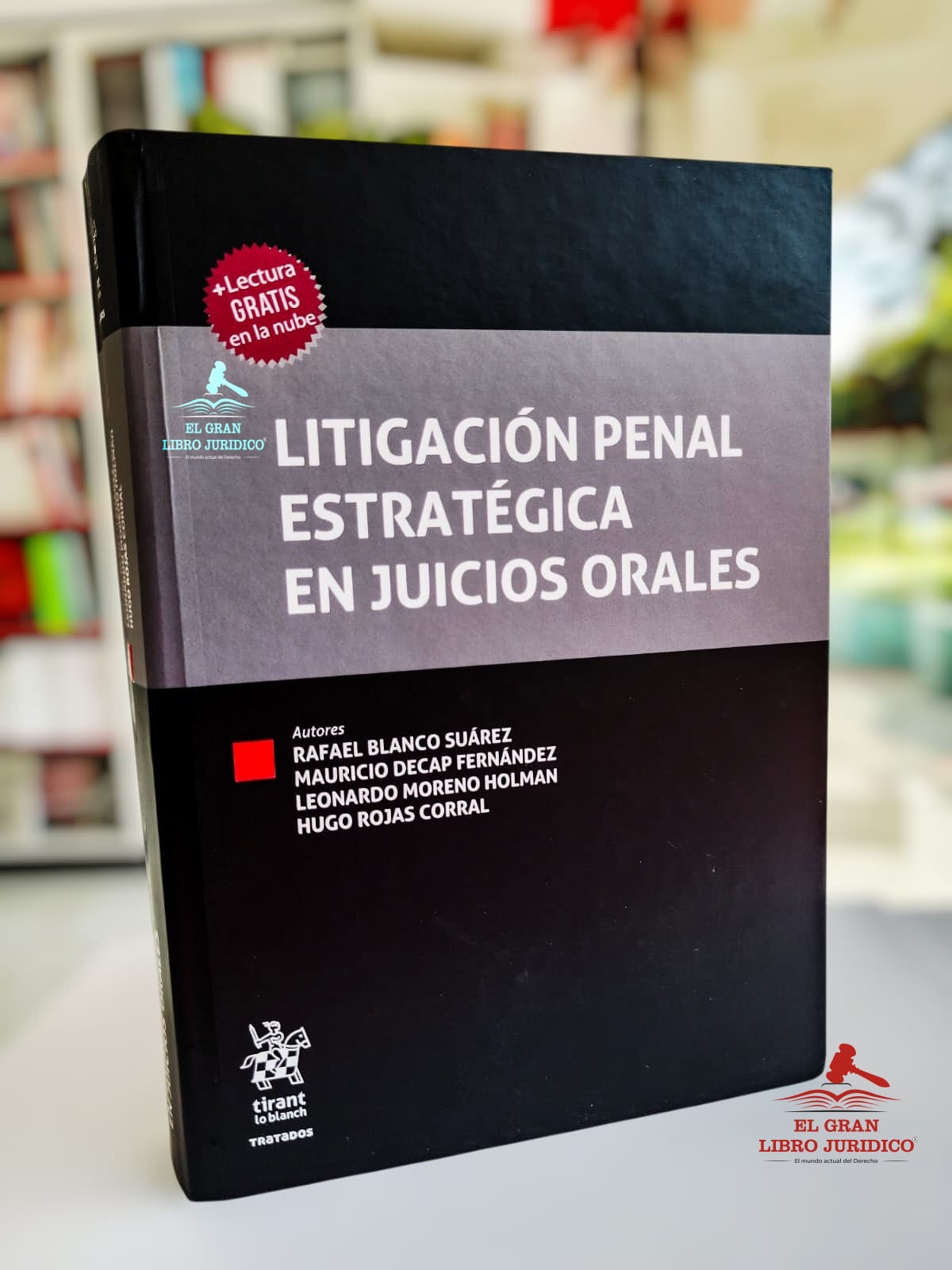 LITIGACIÓN PENAL ESTRATÉGICA EN JUICIOS ORALES