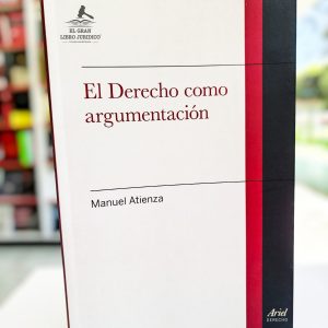 EL DERECHO COMO ARGUMENTACIÓN