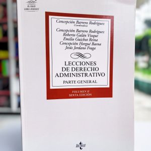 Lecciones de Derecho Administrativo: Parte general. Volumen II