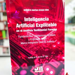INTELIGENCIA ARTIFICIAL EXPLICABLE EN EL ANÁLISIS TESTIMONIAL FORENSE