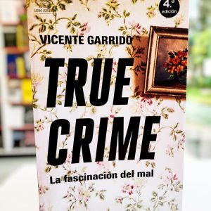 TRUE CRIME: LA FASCINACIÓN DEL MAL